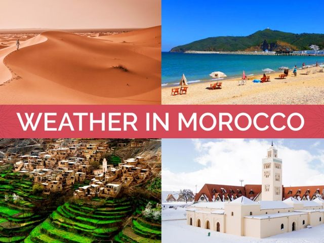 Weather in Morocco. The Best Time to Visit Morocco.